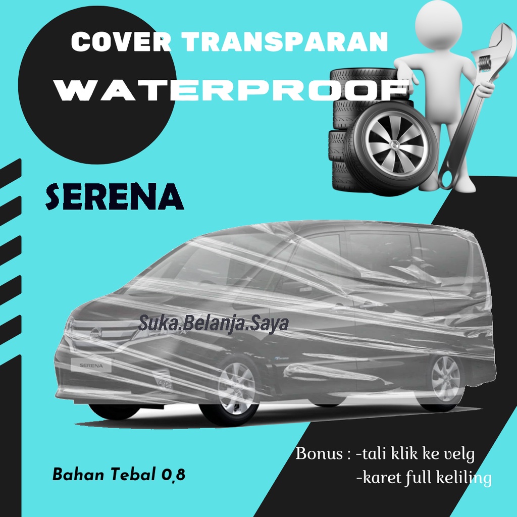 Body Cover Mobil serena Sarung Mobil serena/Sarung Mobil serena transparan/serena c24/serena c26/serena hws/alphard/innova/brio/avanza