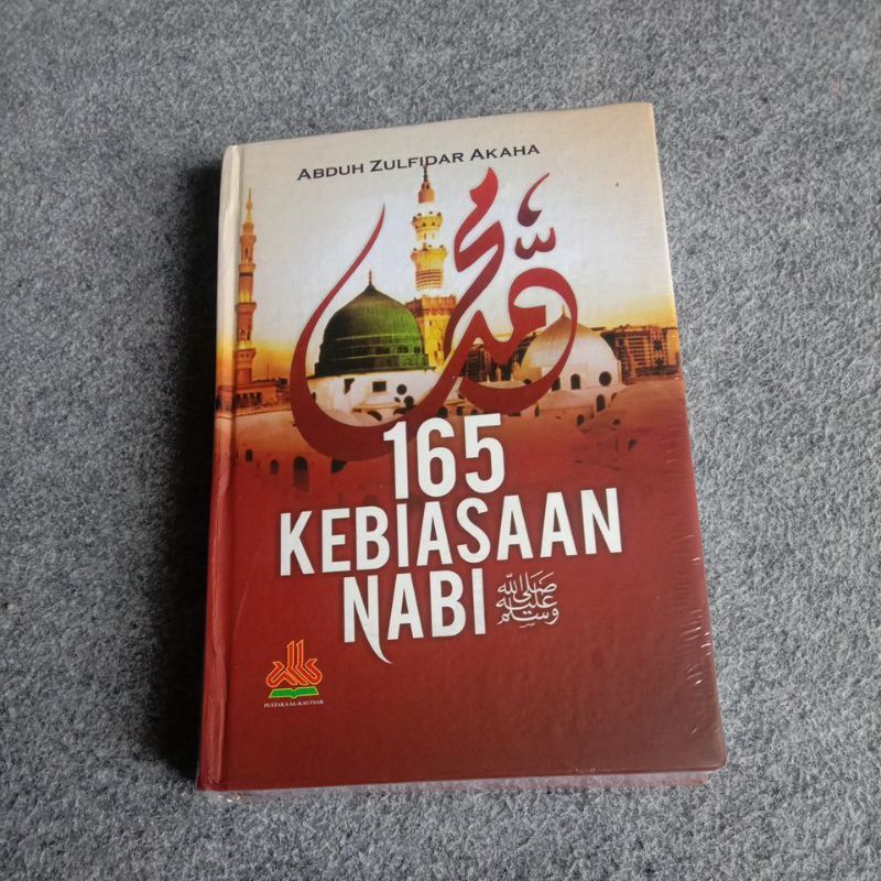 165 Kebiasaan Nabi ORI - Pustaka Alkautsar