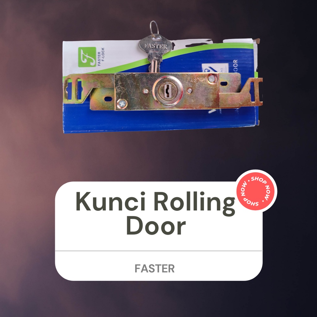 Kunci Rolling Door Faster