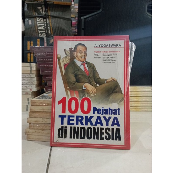 OBRAL BUKU MOTIVASI / PENGEMBANGAN DIRI / SELF IMPROVEMENT / INSPIRASI / BISNIS / 99 POLA PIKIR / CINTA ITU MOTIVASI / SUKSES DI PERGURUAN TINGGI MURAH DAN ORIGINAL-100 PENJABAT TERKAYA