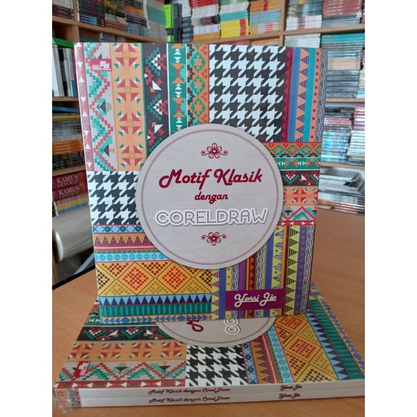 BUKU CORELDRAW /DESAIN / DESAIN GRAFIS / MOTIF KLASIK DENGAN CORELDRAW