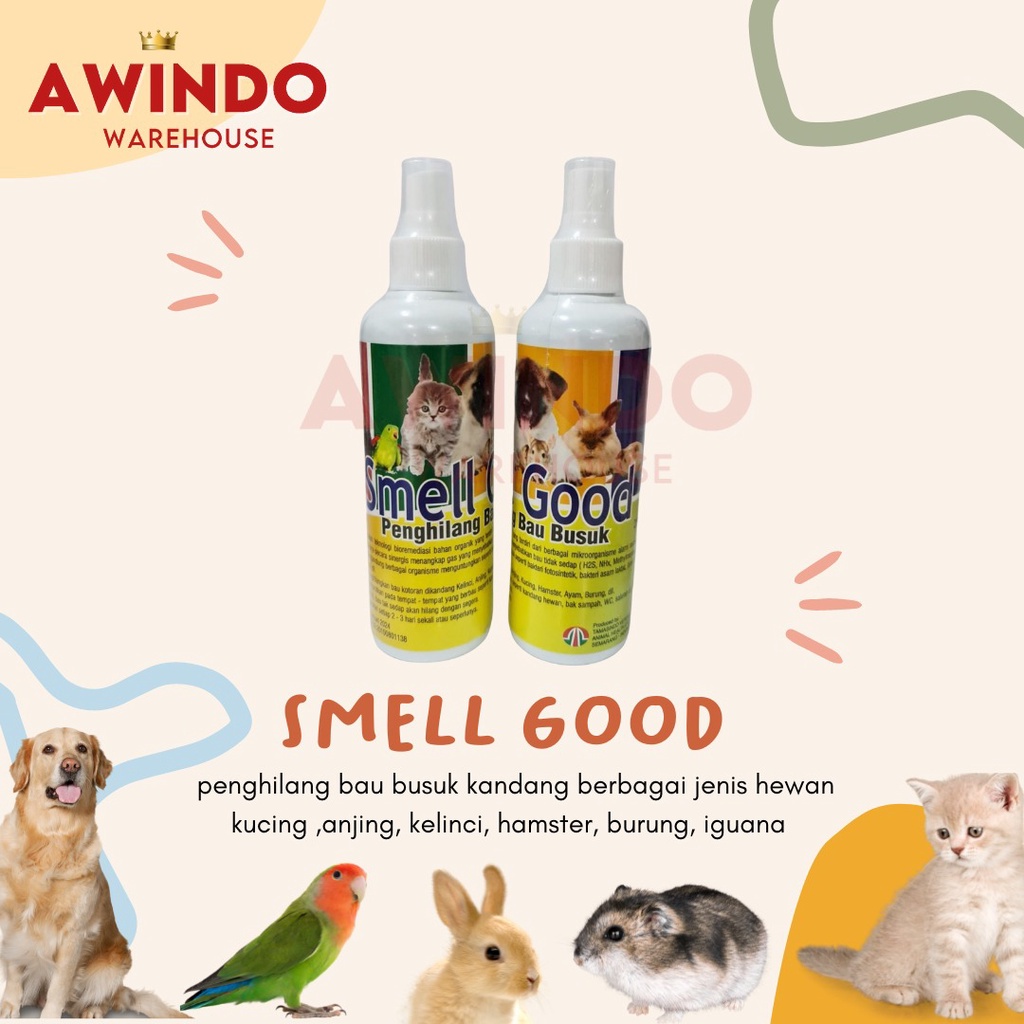 SMELL GOOD - Penghilang Bau Busuk Kandang Kucing Anjing Kelinci Burung