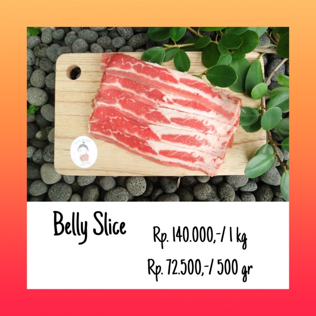 

Belly Slice