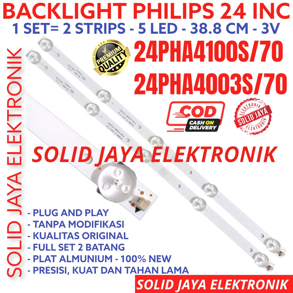 BACKLIGHT TV LED PHILIPS 24 INC 24PHA4100 24PHA4003 24PHA4100S 24PHA4003S 24PHA4100S/70 24PHA4003S/70 24PHA LAMPU BL 5K 3V 24INCH 24IN 24INC 5 KANCING