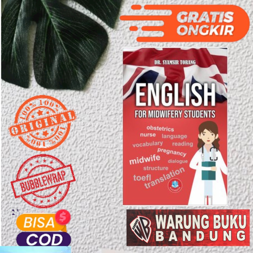 Buku English For Midwifery Students : Bahasa Inggris Untuk Mahasiswa Kebidanan - Dr. Syamsir Torang