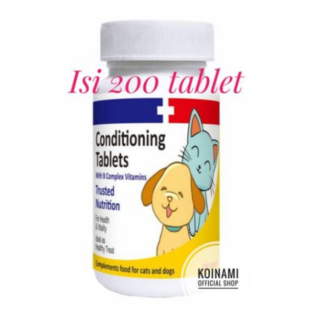 CONDITIONING 200 TABLETS / raid all / vitamin untuk kucing dan anjing / B COMPLEX CALSIUM ALLIUM /