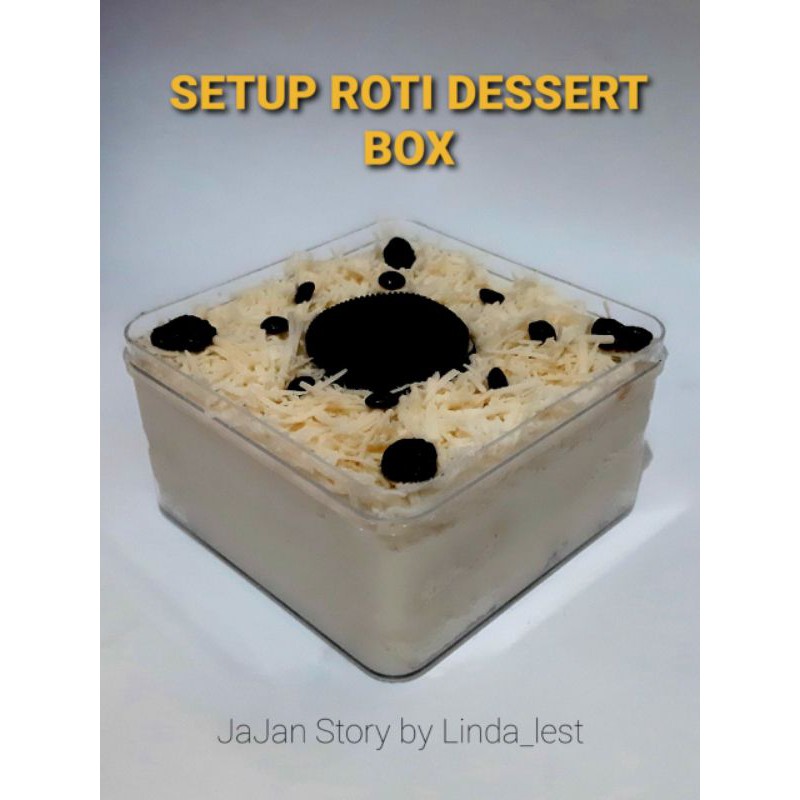 

SETUP ROTI DESSERT BOX