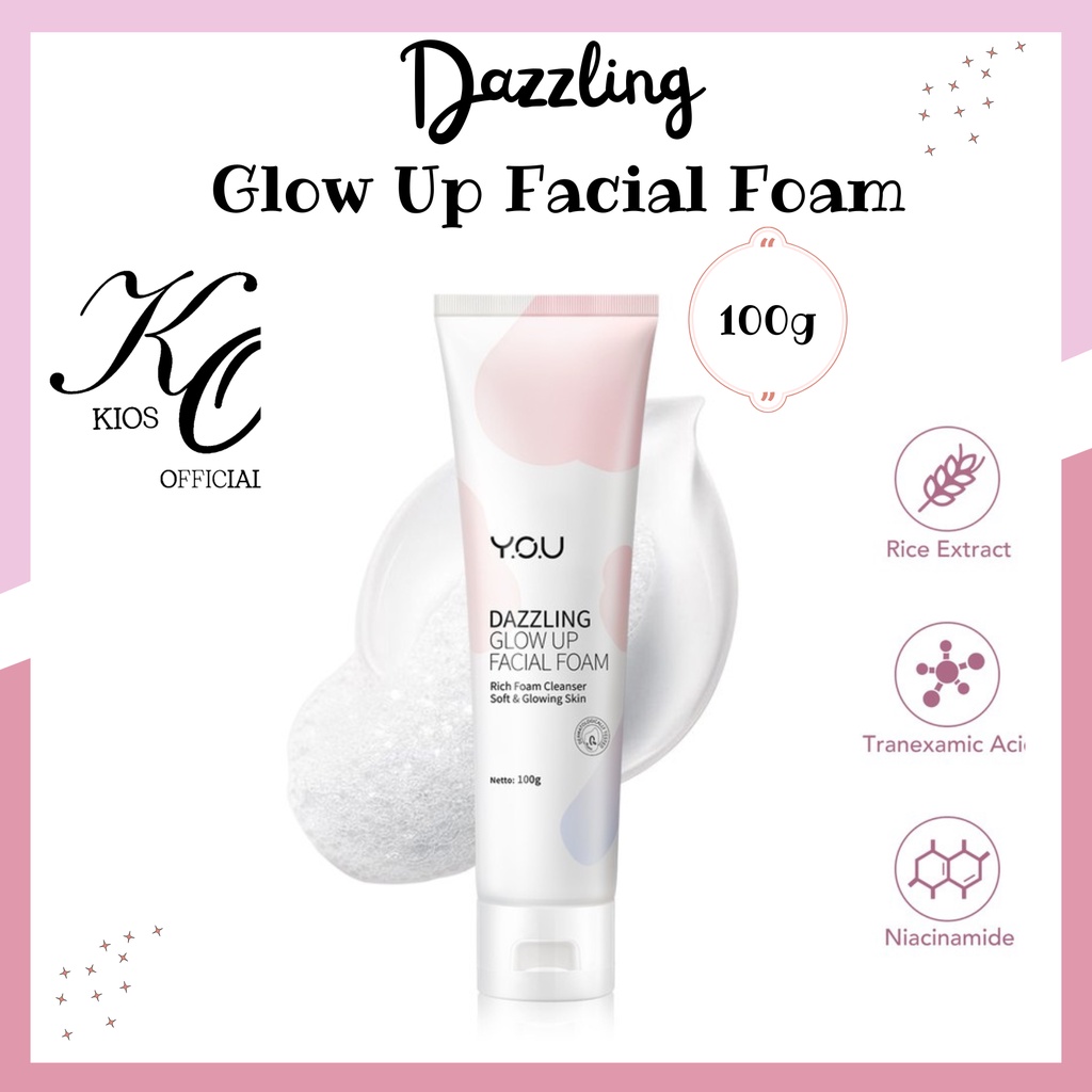 You Dazzling Glow Up Facial Foam Sabun Pembersih Wajah 100gr