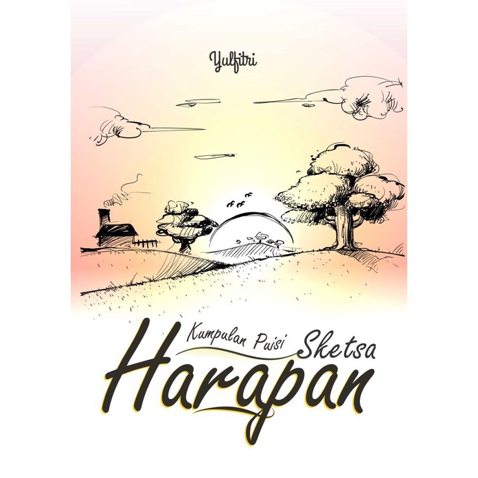 

Buku Kumpulan Puisi Sketsa Harapan Diskon!!R25A