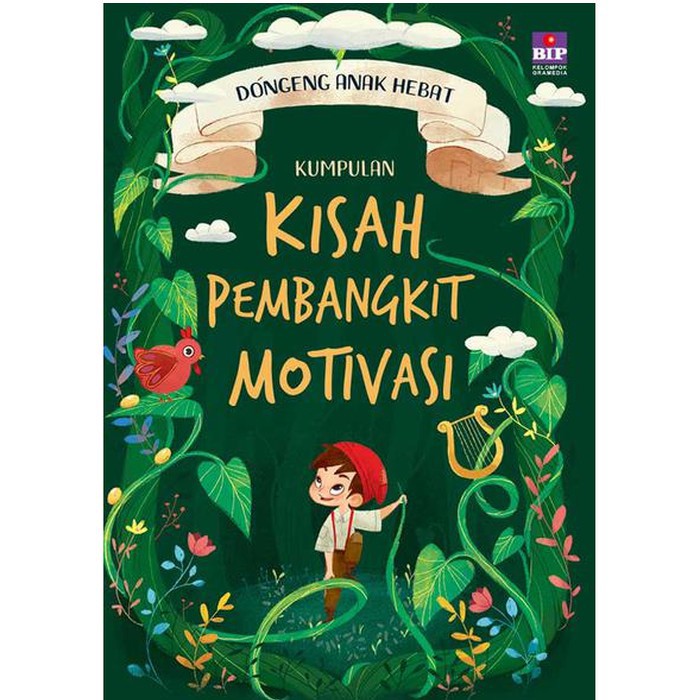 Dongeng Anak Hebat : Kumpulan Kisah Pembangkit Motivasi / Buku Anak Gramedia