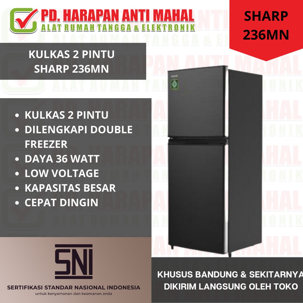 KULKAS 2 PINTU SHARP 236MN/ KULKAS TINGGI SHARP 236MN/ KULKAS DOUBLE FREEZER SHARP 236MN/ KULKAS TIN