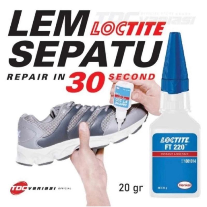 LEM LOCTITE FT220 - Lem Sepatu Super Kuat instan 20gr