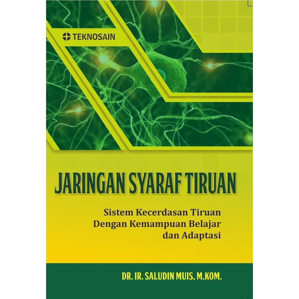 

Buku Jaringan Syaraf Tiruan - Saludin Muis