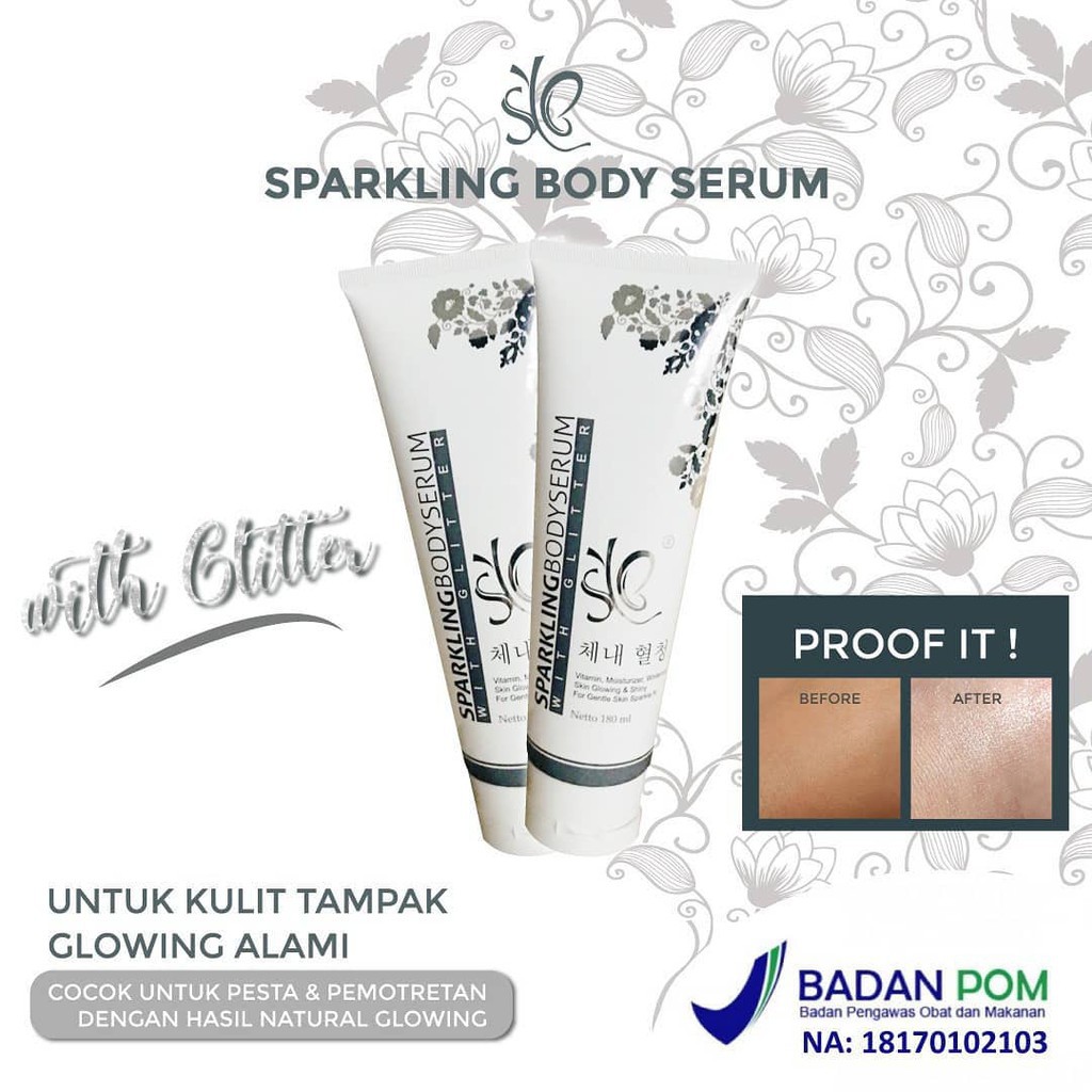 SYB SPARKLING BODY SERUM BPOM Pemutih Tubuh Instant Glow With Glitter Menutrisi &amp; Mencerahkan Kulit