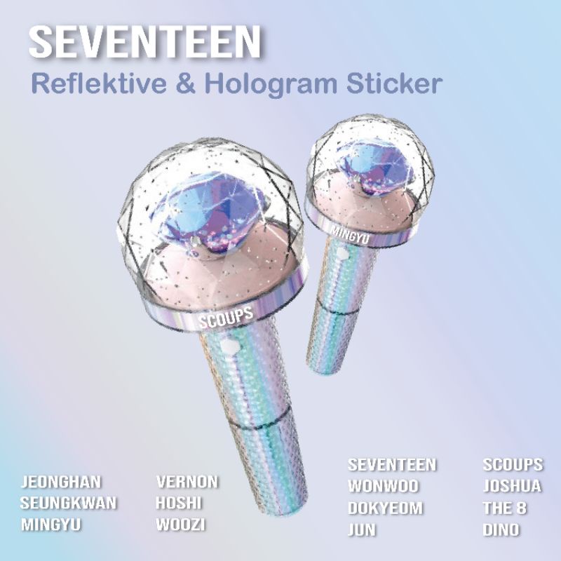 STIKER HOLOGRAM ATAU REFLECTIVE SEVENTEEN LIGHSTICK