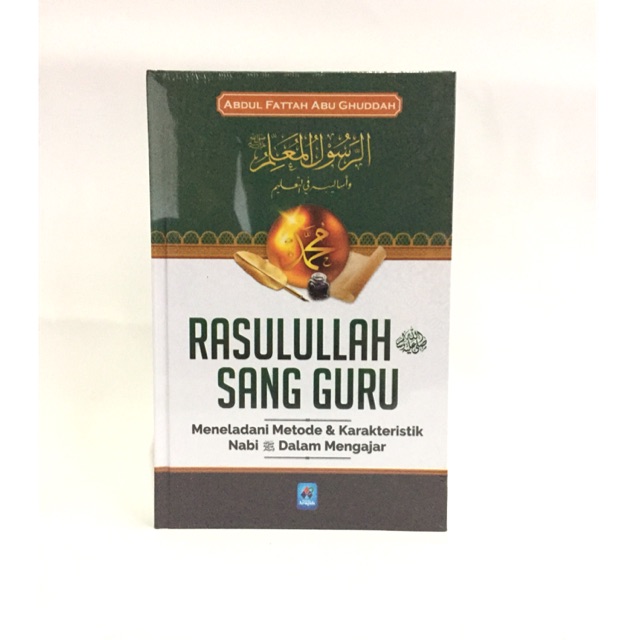 Rasulullah Sang Guru - Pustak Arafah