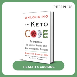 Jual Unlocking The Keto Code-9780063118386-Buku Ori Periplus | Shopee ...