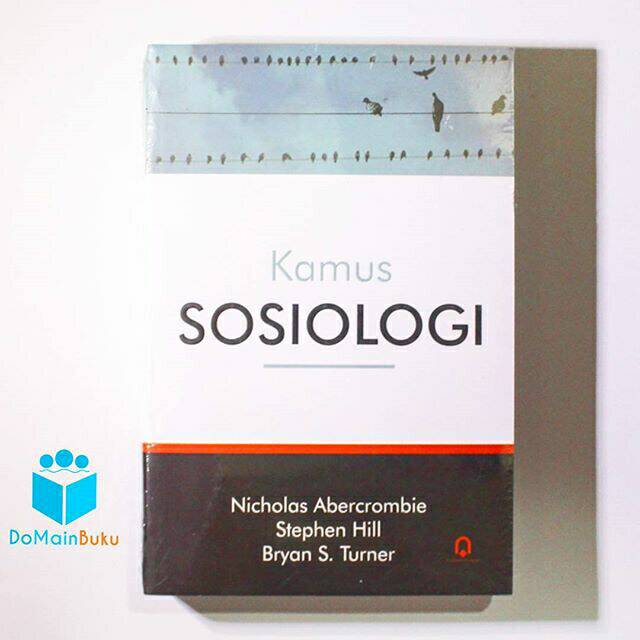 Kamus SOSIOLOGI - Nicholas Abercrombie