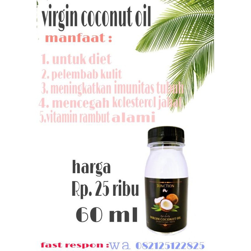 

virgin coconut oil (vco) minyak kelapa murni ,isi 60 ml ,jernih dan kaya akan manfaat