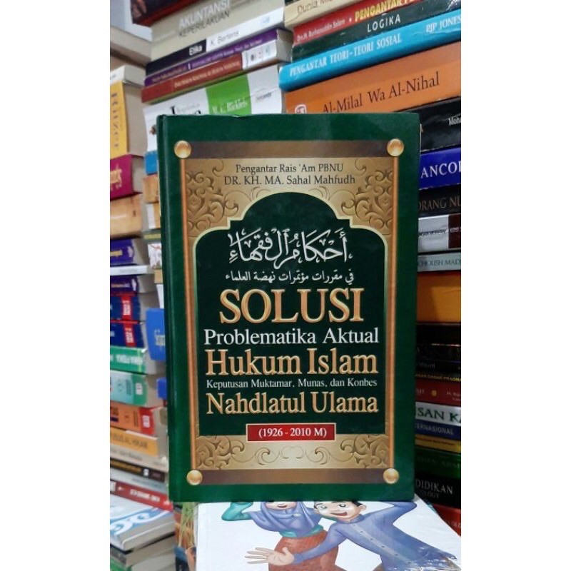 SOLUSI PROBLEMATIKA AKTUAL HUKUM ISLAM Ahkamul Fuqaha