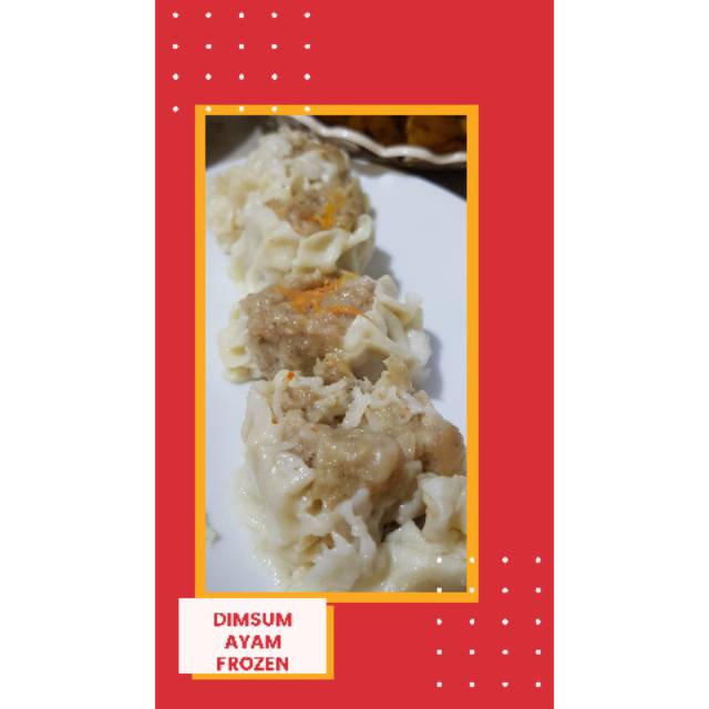 

DIMSUM AYAM FROZEN BEKASI