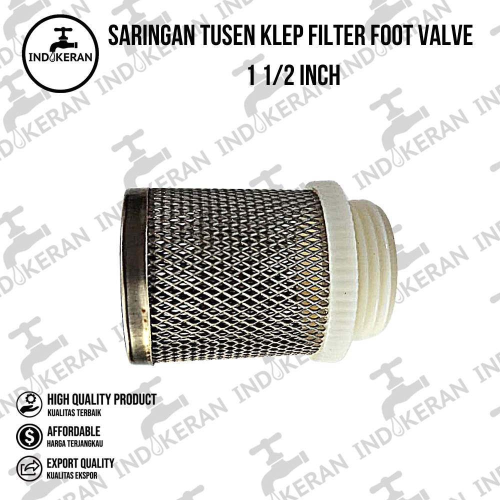 INDOKERAN - Saringan Tusen Klep Filter Foot Valve - 1 1/2 Inch