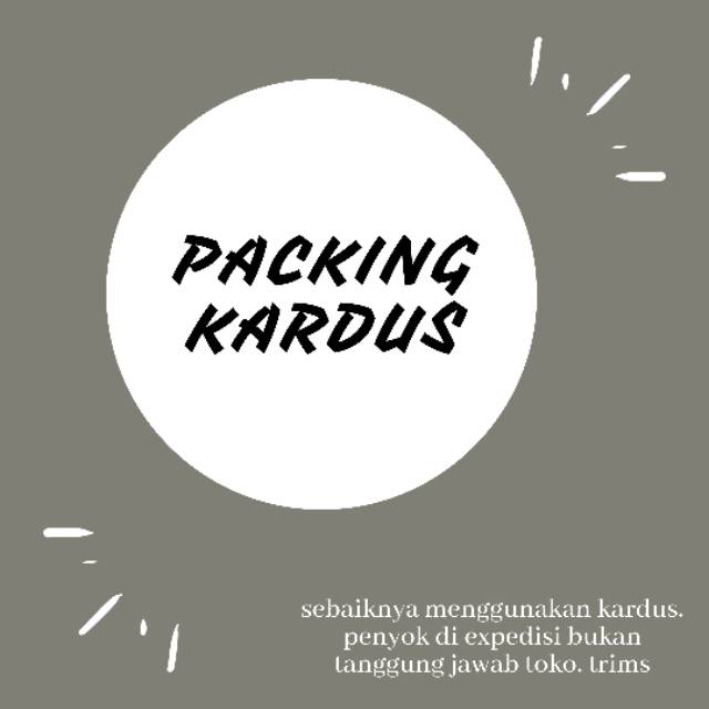 

Kardus Pelindung double safety