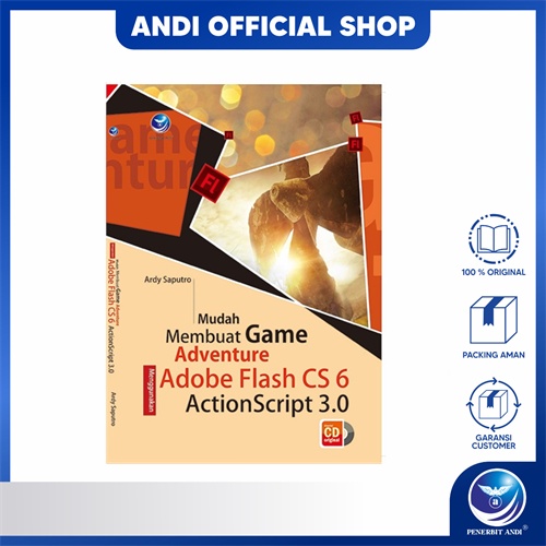 Penerbit Andi - Mudah Membuat Game Adventure Menggunakan Adobe Flash Cs 6 Actionscript 3.0 +Cd