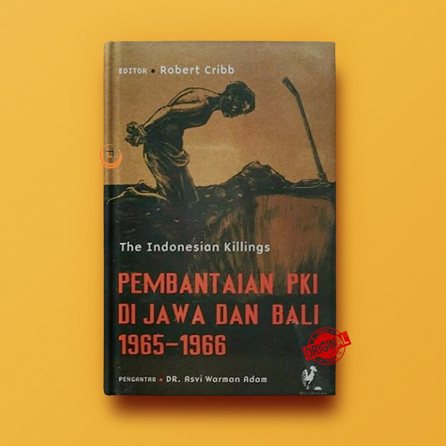 Buku The Indonesian Killing - Pembantaian PKI di Jawa dan Bali 1965-1966