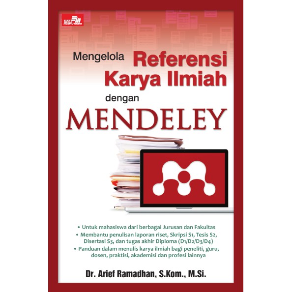 

Mengelola Referensi Karya Ilmiah dengan Mendeley - Arief Ramadhan S.Kom *BUKU*