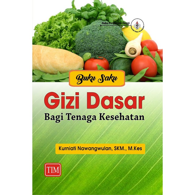 Jual Buku ORIGINAL - Buku Saku Gizi Dasar Bagi Tenaga Kesehatan ...