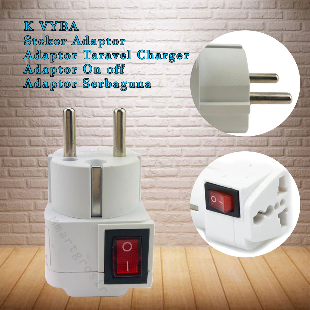 K VYBA / Steker Adaptor / Adaptor Taravel Charger / Adaptor On off / Adaptor Serbaguna