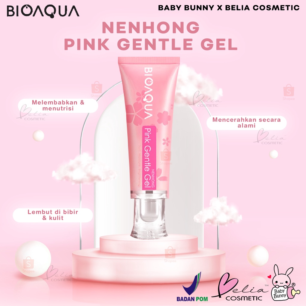 ❤ BELIA ❤ BIOAQUA Nenhong Pink Gentle Gel Cream 30g Warm Gentle Pink Nenhong Lip Serum Pemerah Bibir Serum Bibir Untuk Bibir Hitam | BPOM