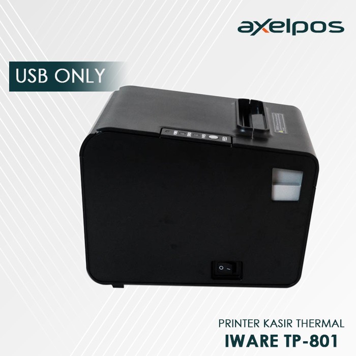 PRINTER KASIR THERMAL 80MM IWARE TM-801 USB HIGH SPEED GARANSI 1 TAHUN SETARA EPSON TM T82