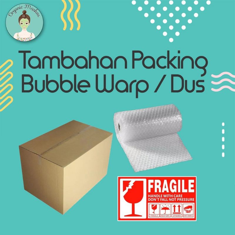 Tambahan packing + bubble wrap / Kardus dus agar paket lebih aman dan safety