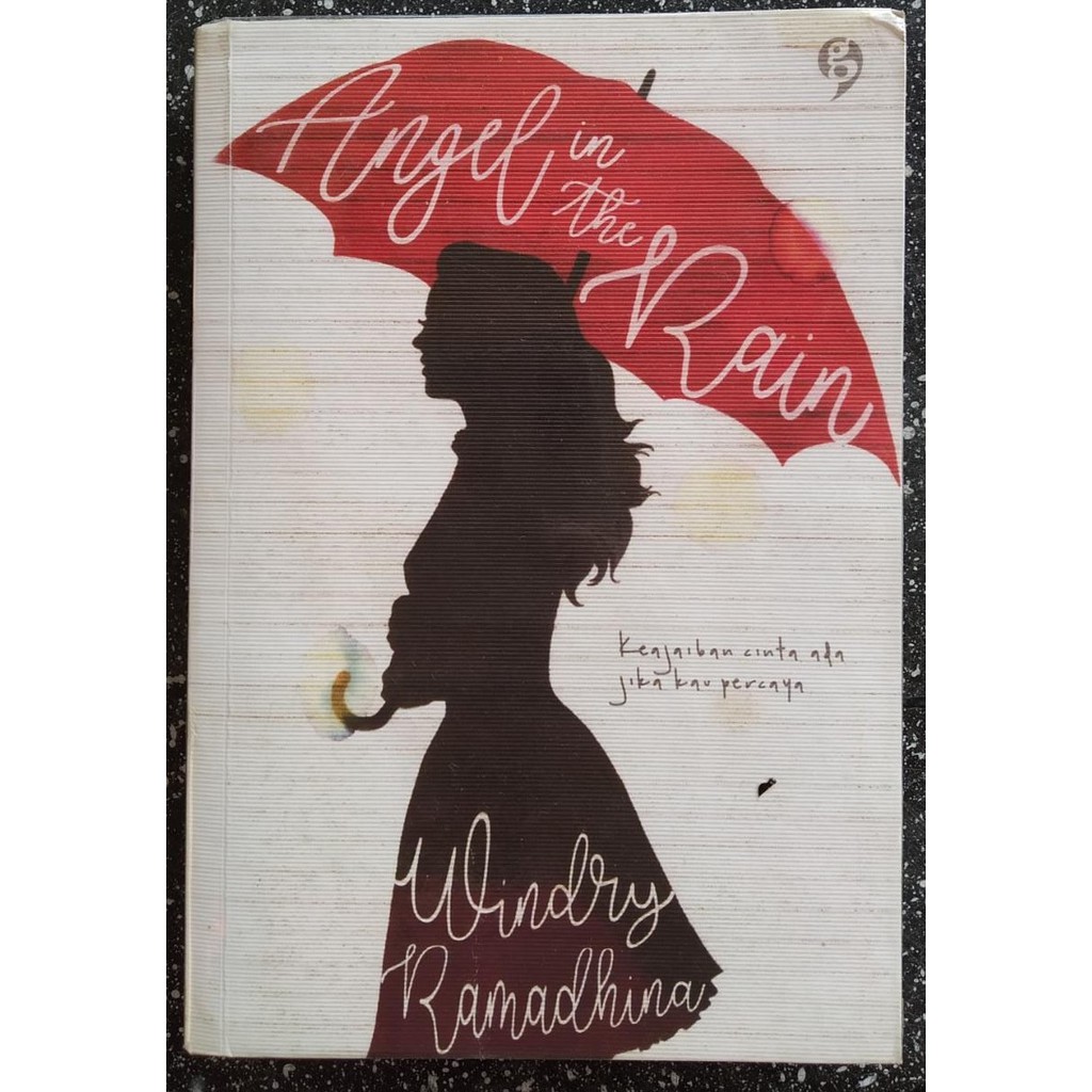 [TTD Penulis] Angel in The Rain - Windry Ramadhina