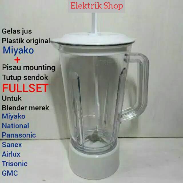 SPAREPART GELAS JUS PLASTIK PUTIH + PISAU JUS + TUTUP SENDOK BLENDER MIYAKO NATIONAL SANEX GMC DLL