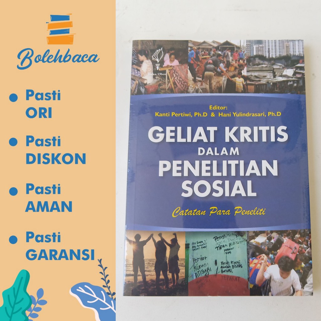 GELIAT KRITIS DALAM PENELITIAN SOSIAL oleh KANTI PERTIWI - Obor BPS