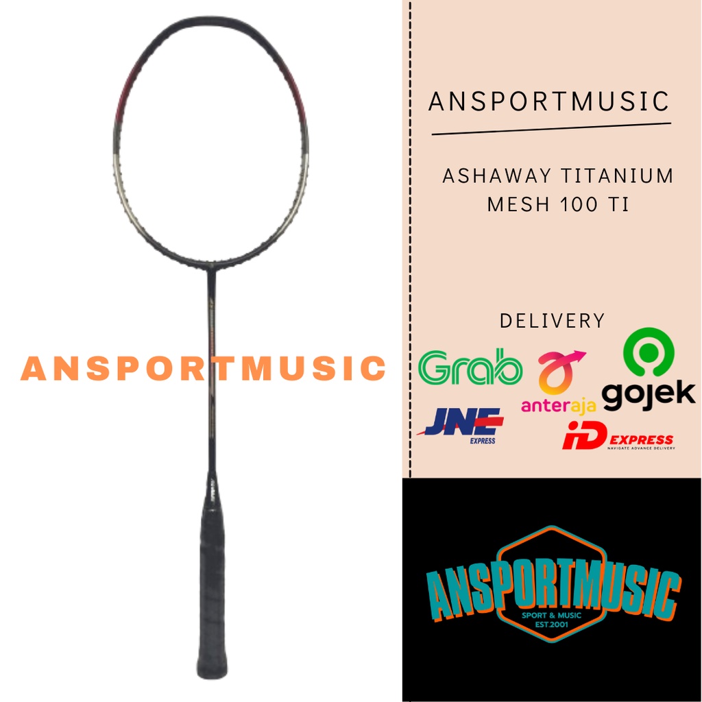 Raket Badminton Ashaway Titanium Mesh 100 Ti Original 100%