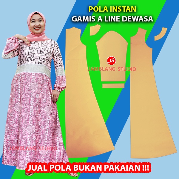 Pola Instan Gamis A Line Dewasa [ Pola Baju Jamblang Studio ]