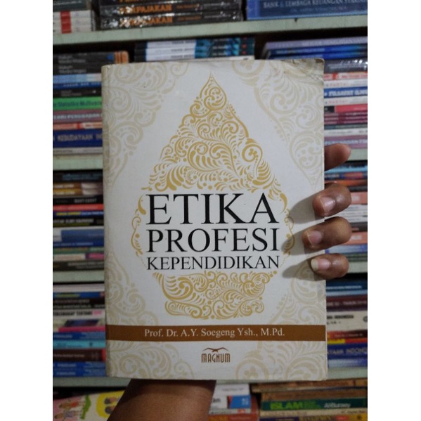 ETIKA PROFESI KEPENDIDIKAN