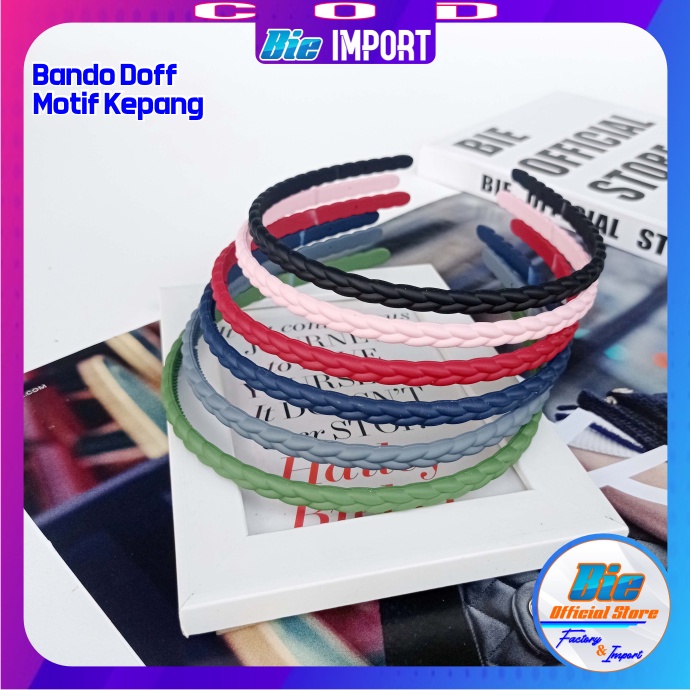 Bando Doff Korea Premium Motif Kepang Impor Best Seller