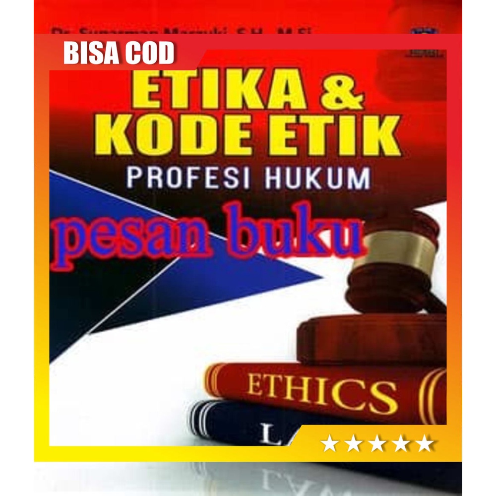 READY Buku Etika Kode Etik Profesi Hukum Suparman Marzuki