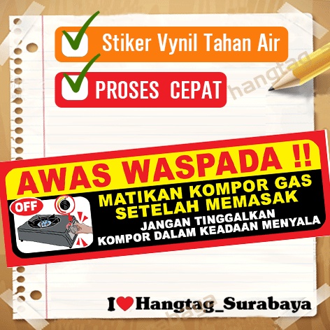

STIER MATIKAN KOMPOR - JANGAN DITINGGAL - WASPADA