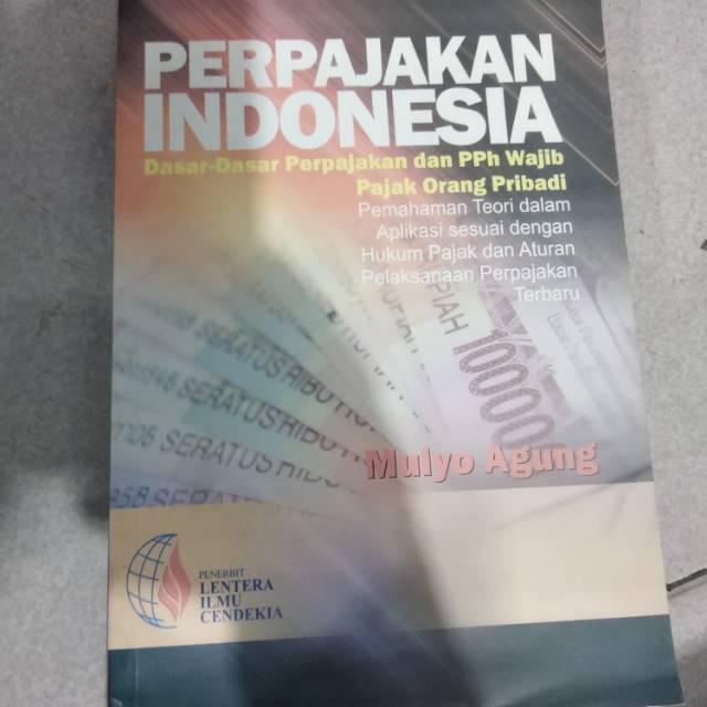 

Buku original - perpajakan Indonesia oleh mulyo agung