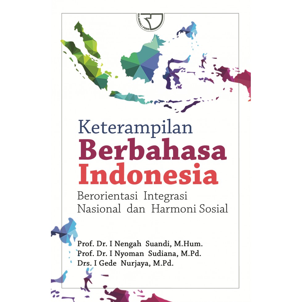 KETERAMPILAN BERBAHASA INDONESIA
