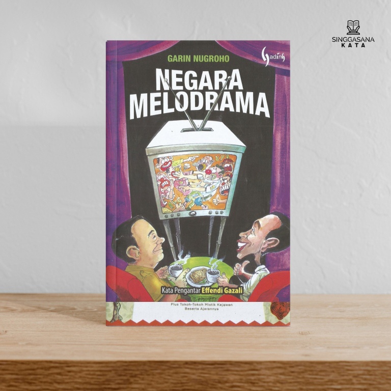 Negara Melodrama - Garin Nugroho