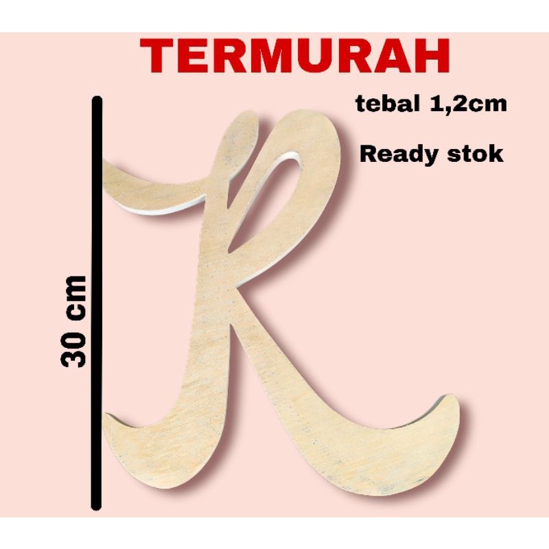 Dekorasi dinding huruf kayu tinggi 30cm / Huruf kayu inisial tebal 9mm termurah / Huruf kayu besar a