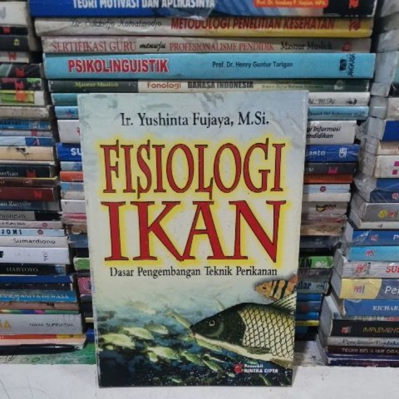 

Buku Fisiologi ikan Dasar Pengembangan Teknik perikanan