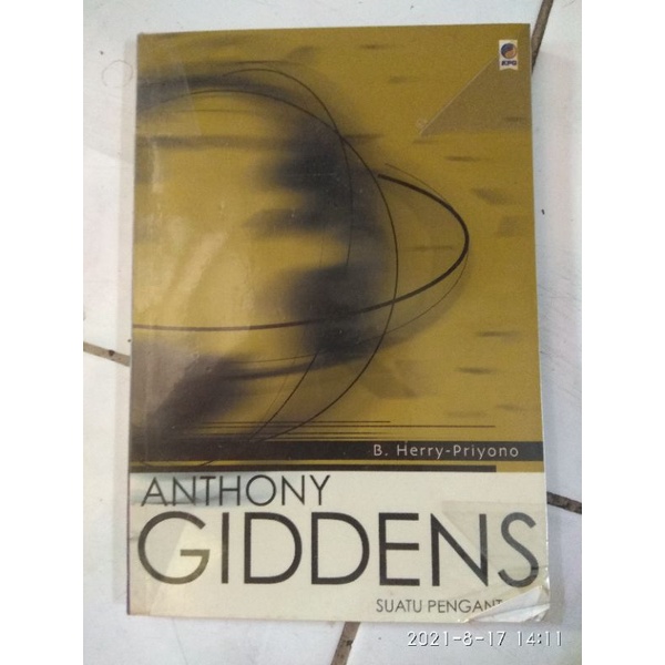 ANTHONY GIDDENS. SUATU PENGANTAR